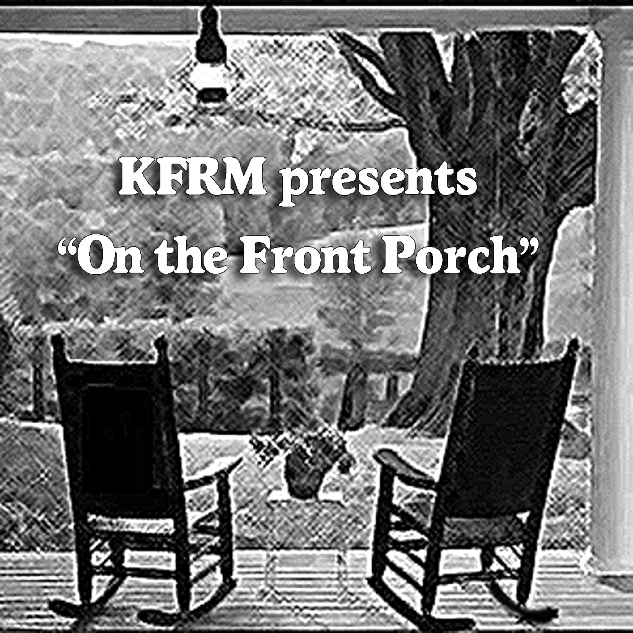 KFRM's "On the Front Porch" Podcast