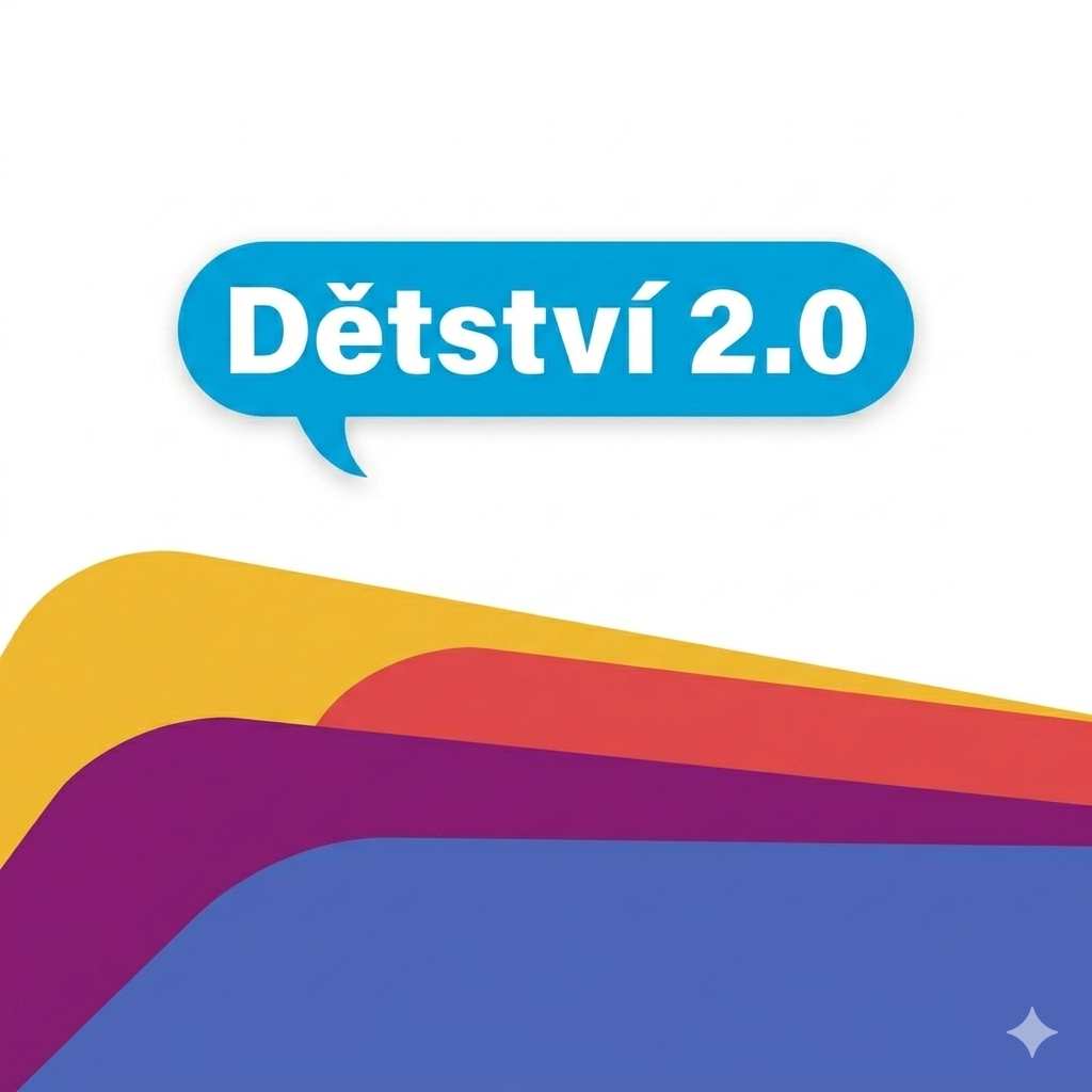 Dětství 2.0