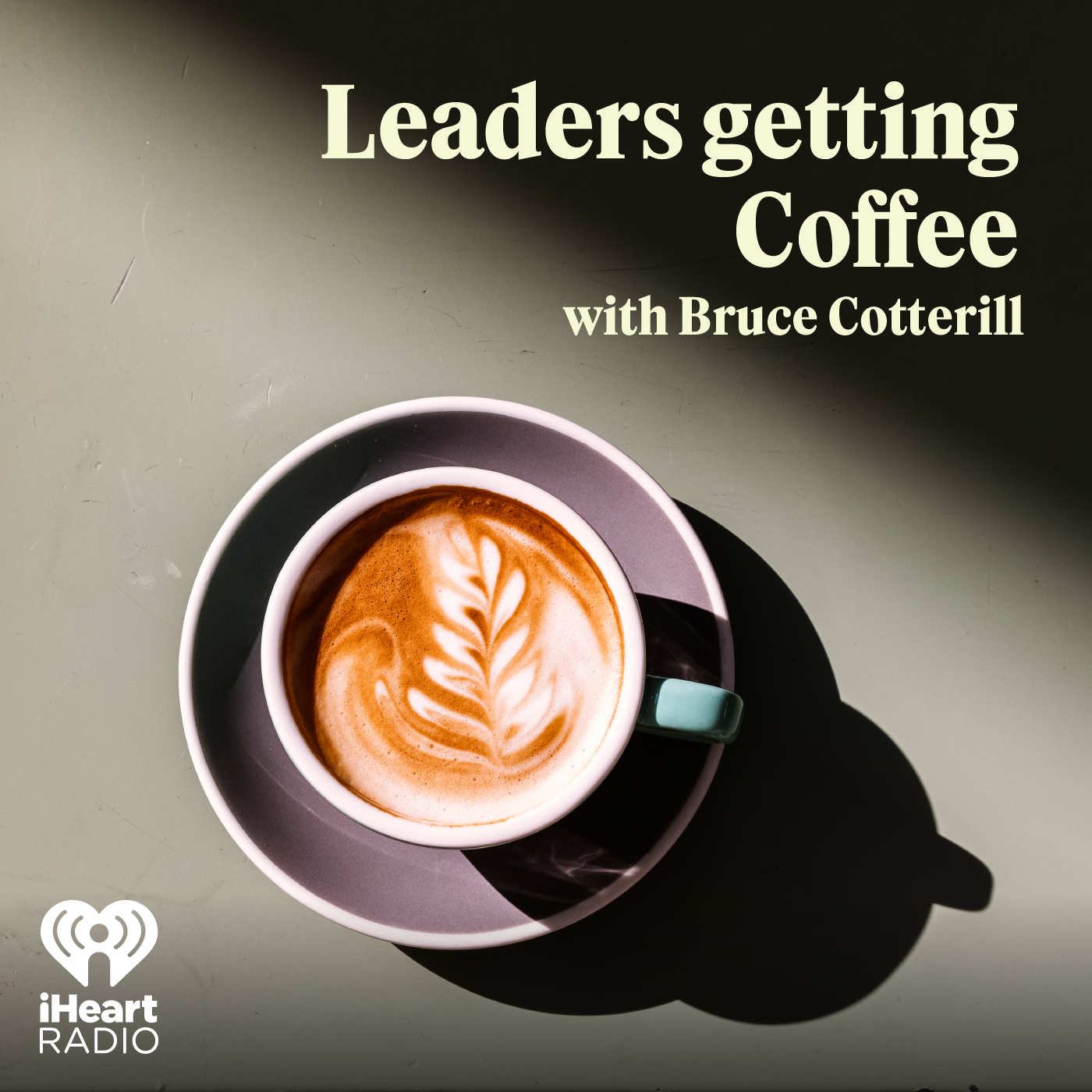 Bruce Cotterill: Leaders Getting Coffee - Episode 18 - Dr. Jonathon Coleman