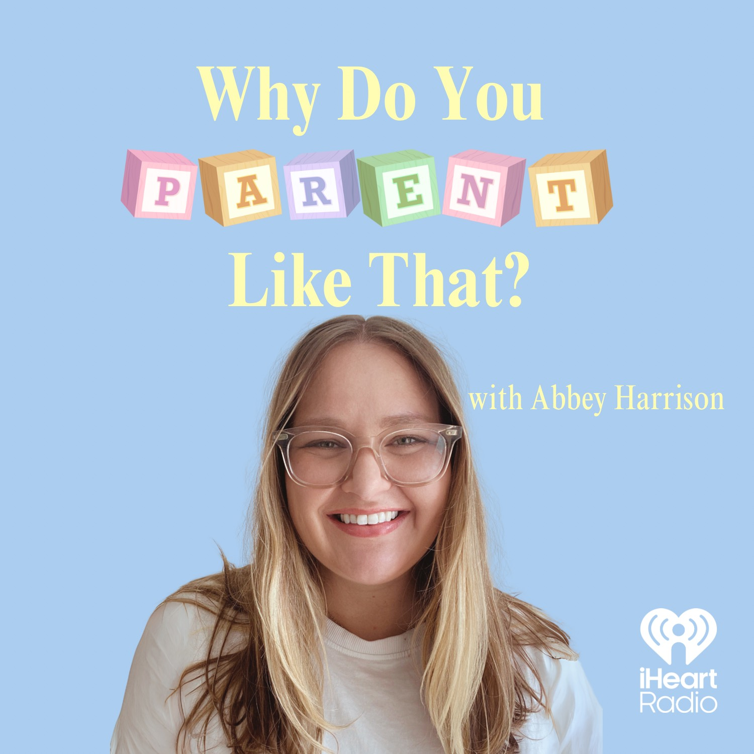 Why Do You Parent Like That?