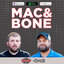 Mac & Bone Podcast
