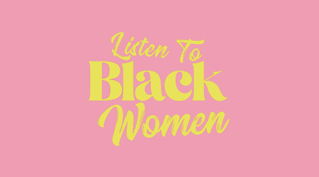 Listen To Black Women Podcast