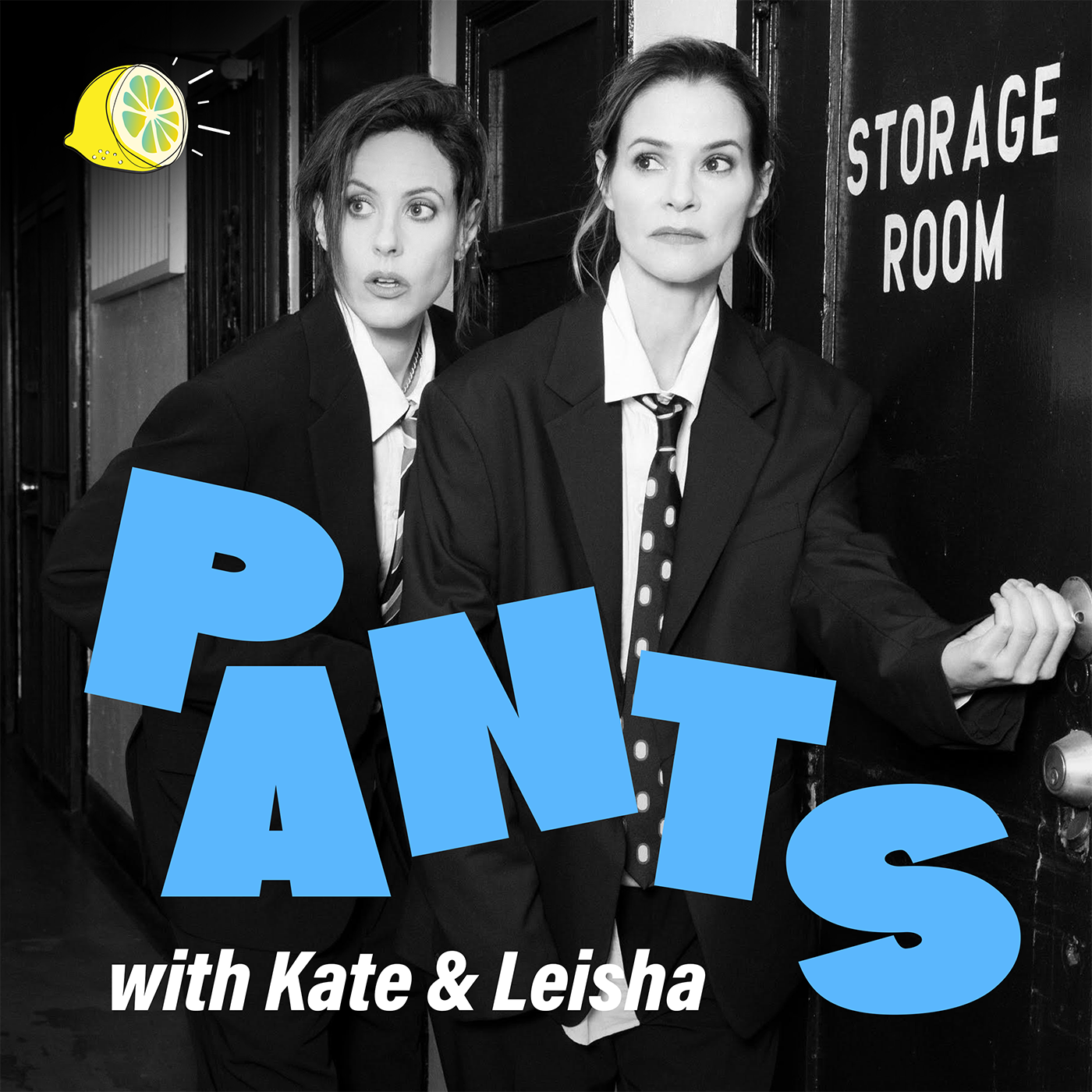 PANTS with Kate and Leisha Artwork