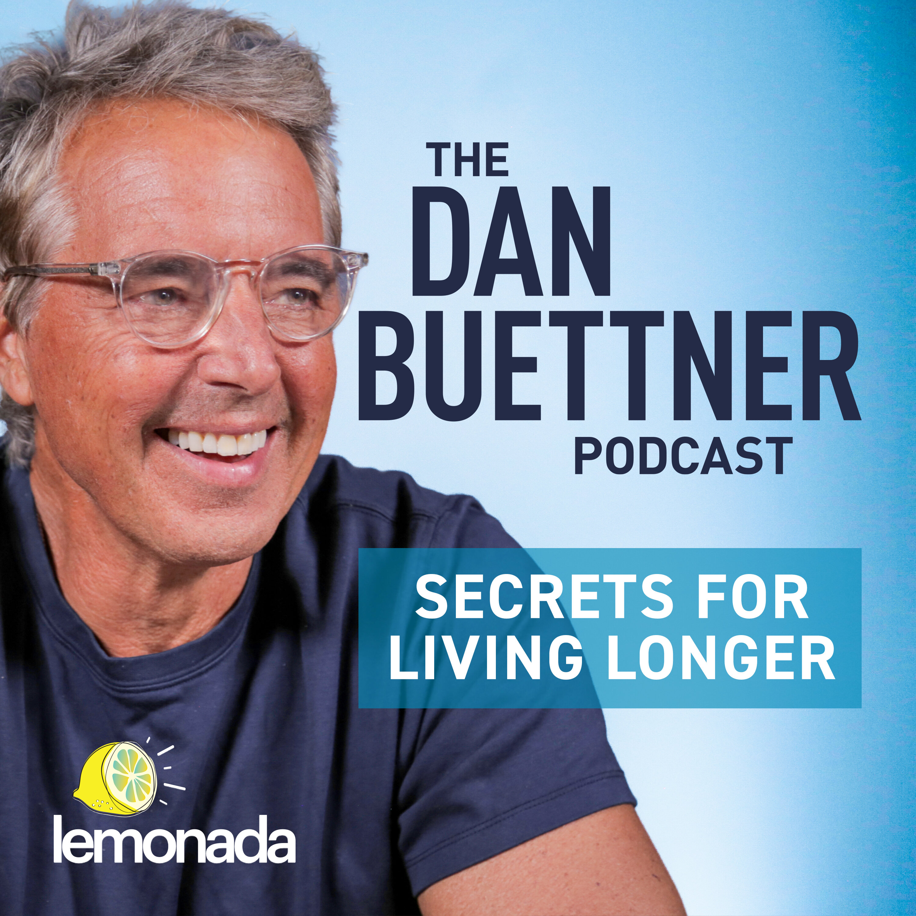 The Dan Buettner Podcast podcast
