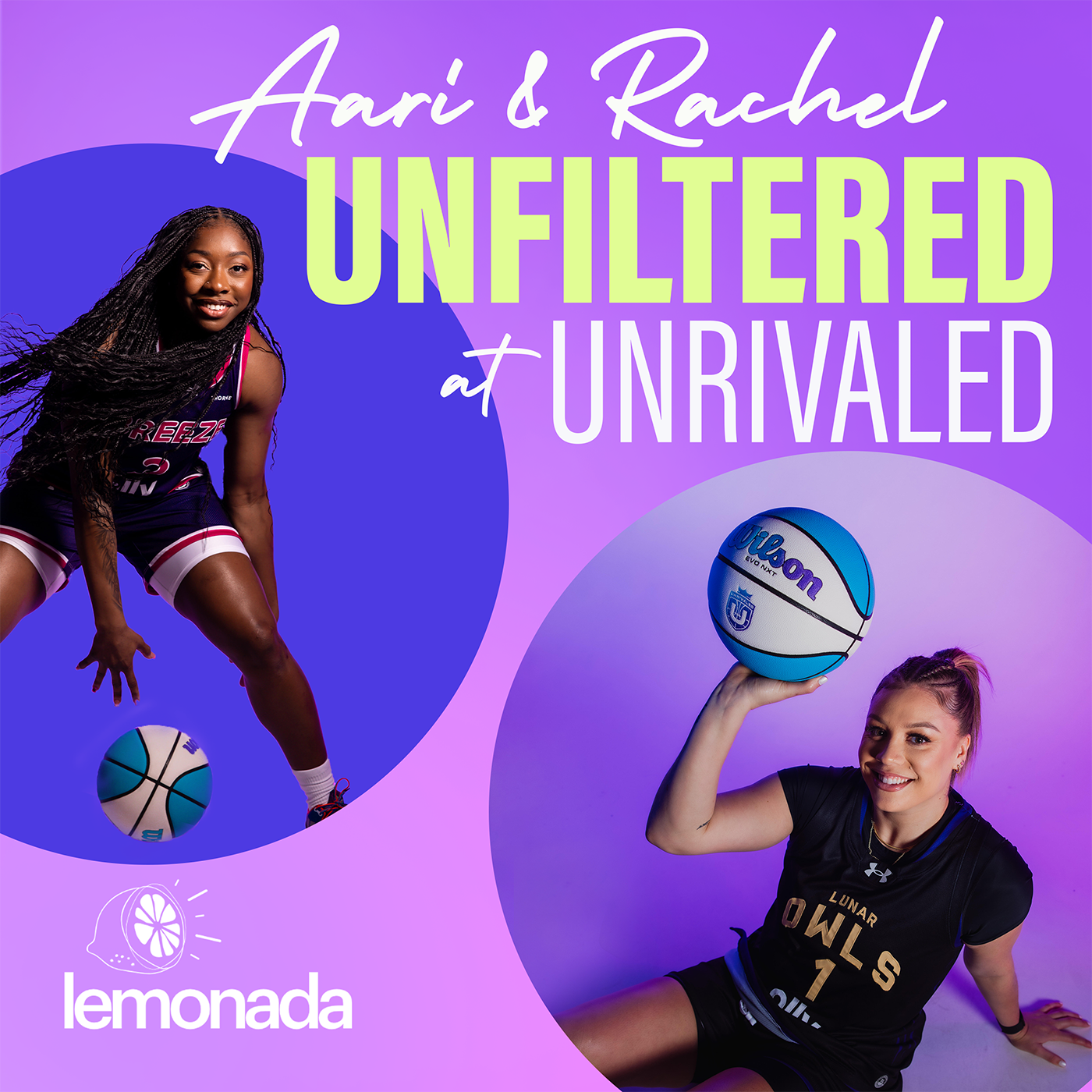 Aari and Rachel: Unfiltered at Unrivaled