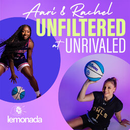 Aari and Rachel: Unfiltered at Unrivaled