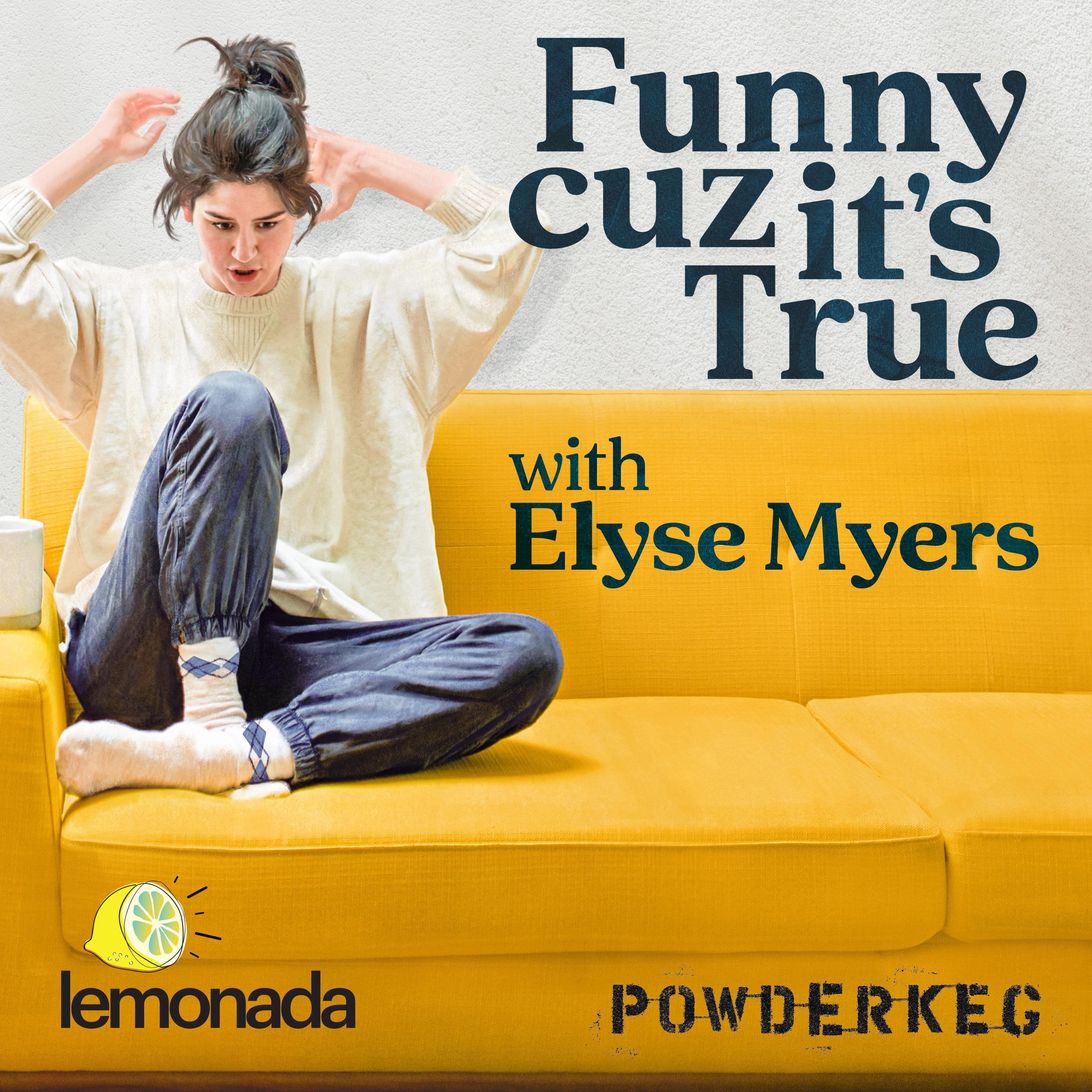 Funny Cuz It's True with Elyse Myers podcast show image