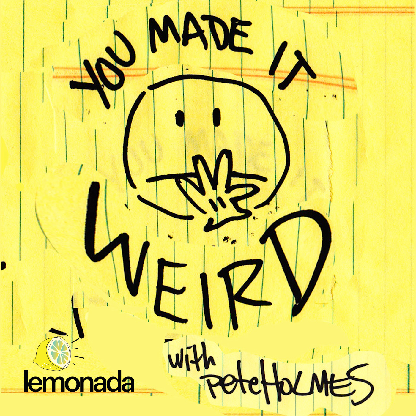 You Made It Weird with Pete Holmes Artwork