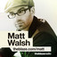 Matt Walsh - Archived