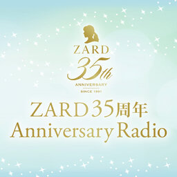ZARD 35周年 Anniversary Radio