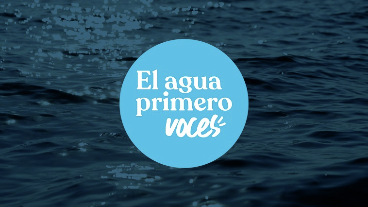El agua primero