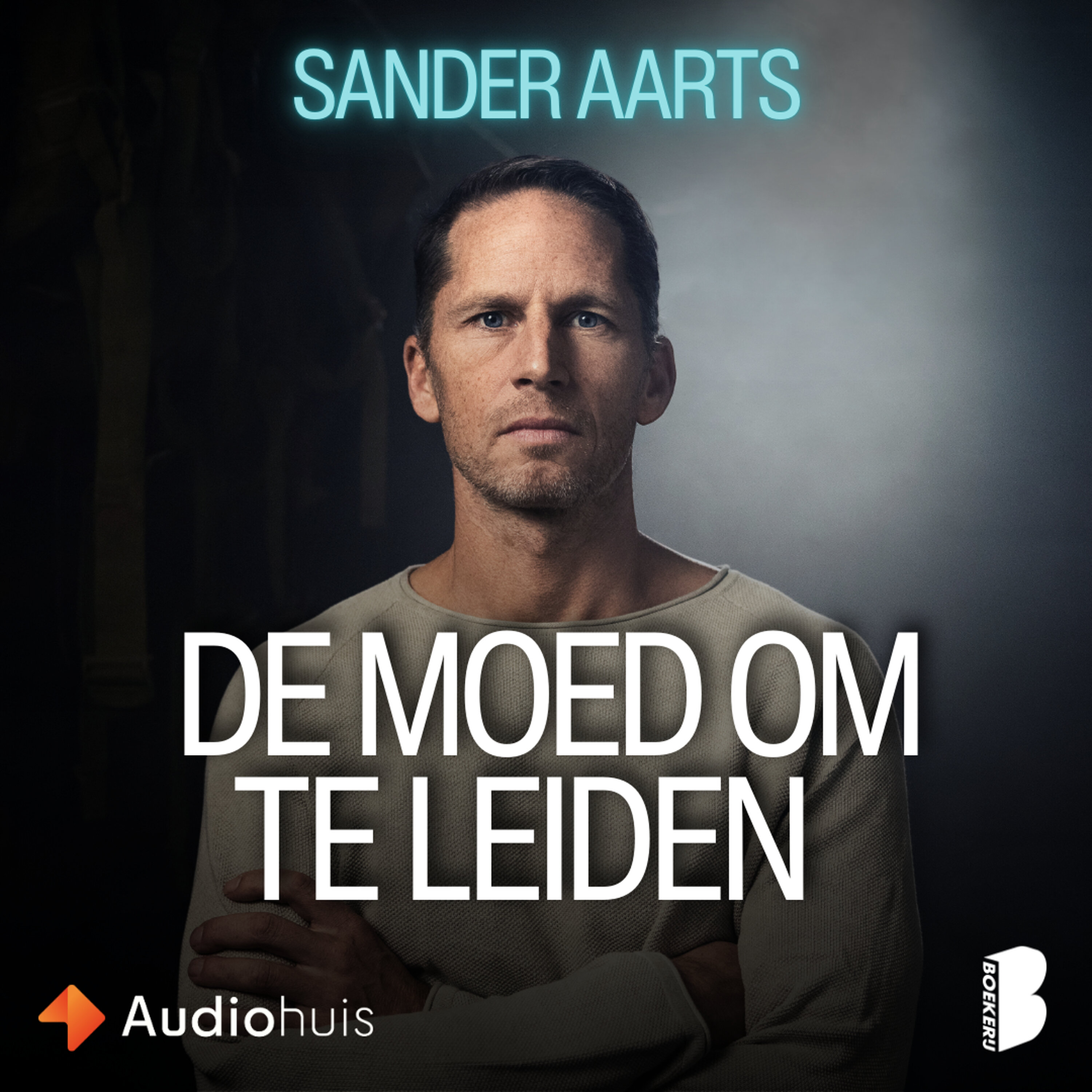De moed om te leiden met Sander Aarts