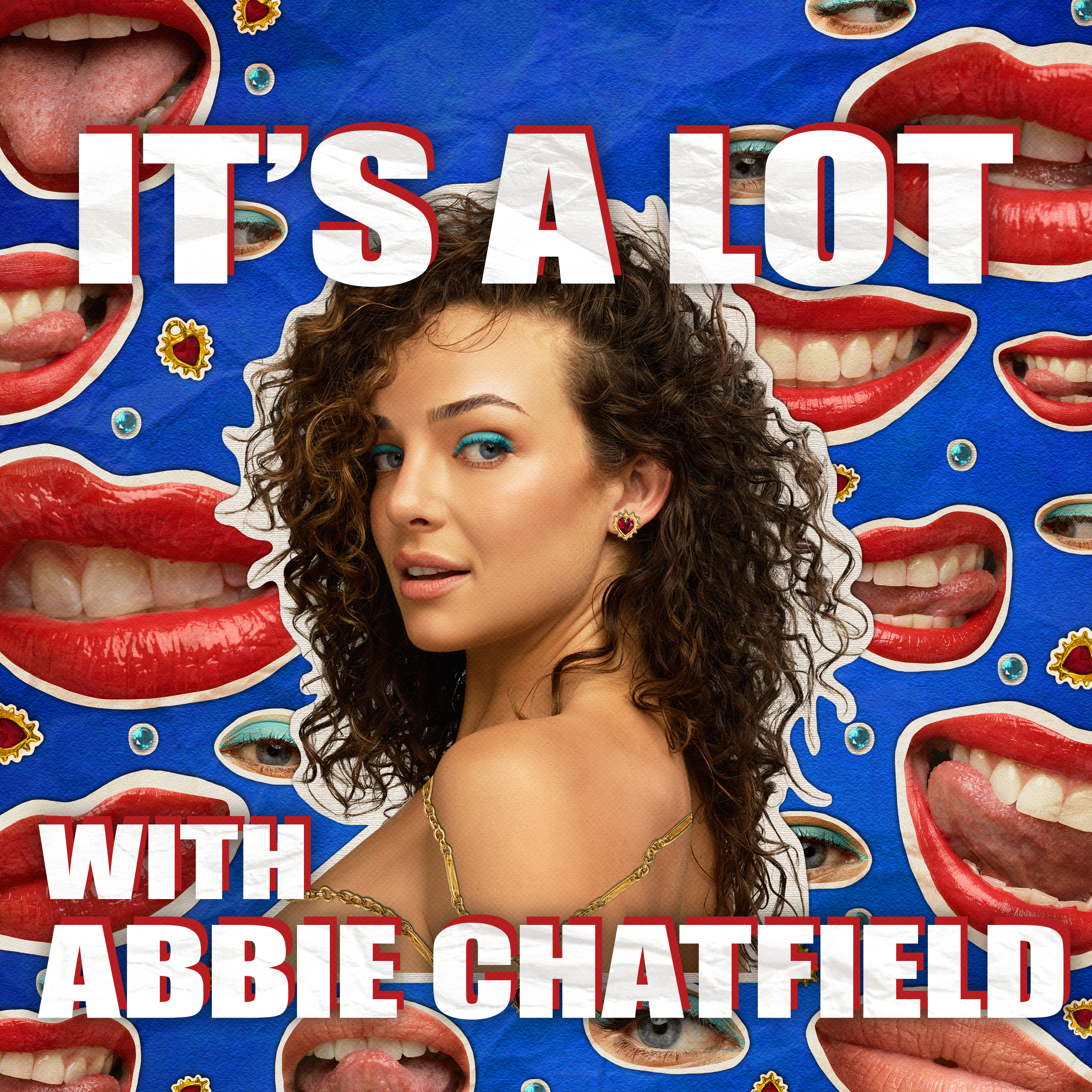 It's A Lot with Abbie Chatfield