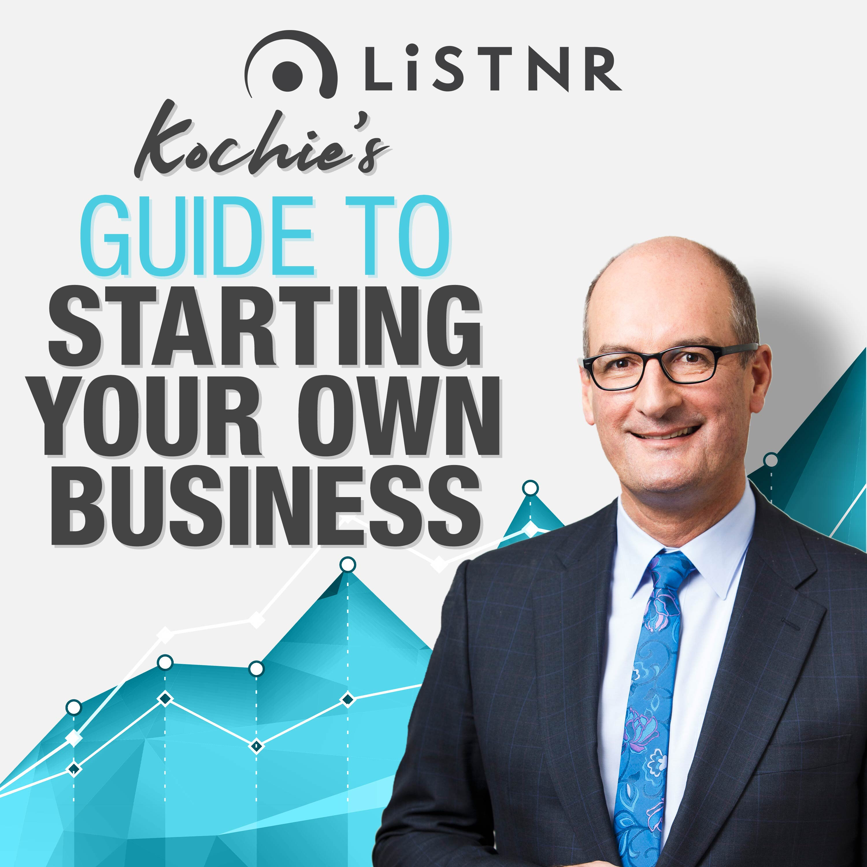Kochie's Guide to Starting Your Own Business