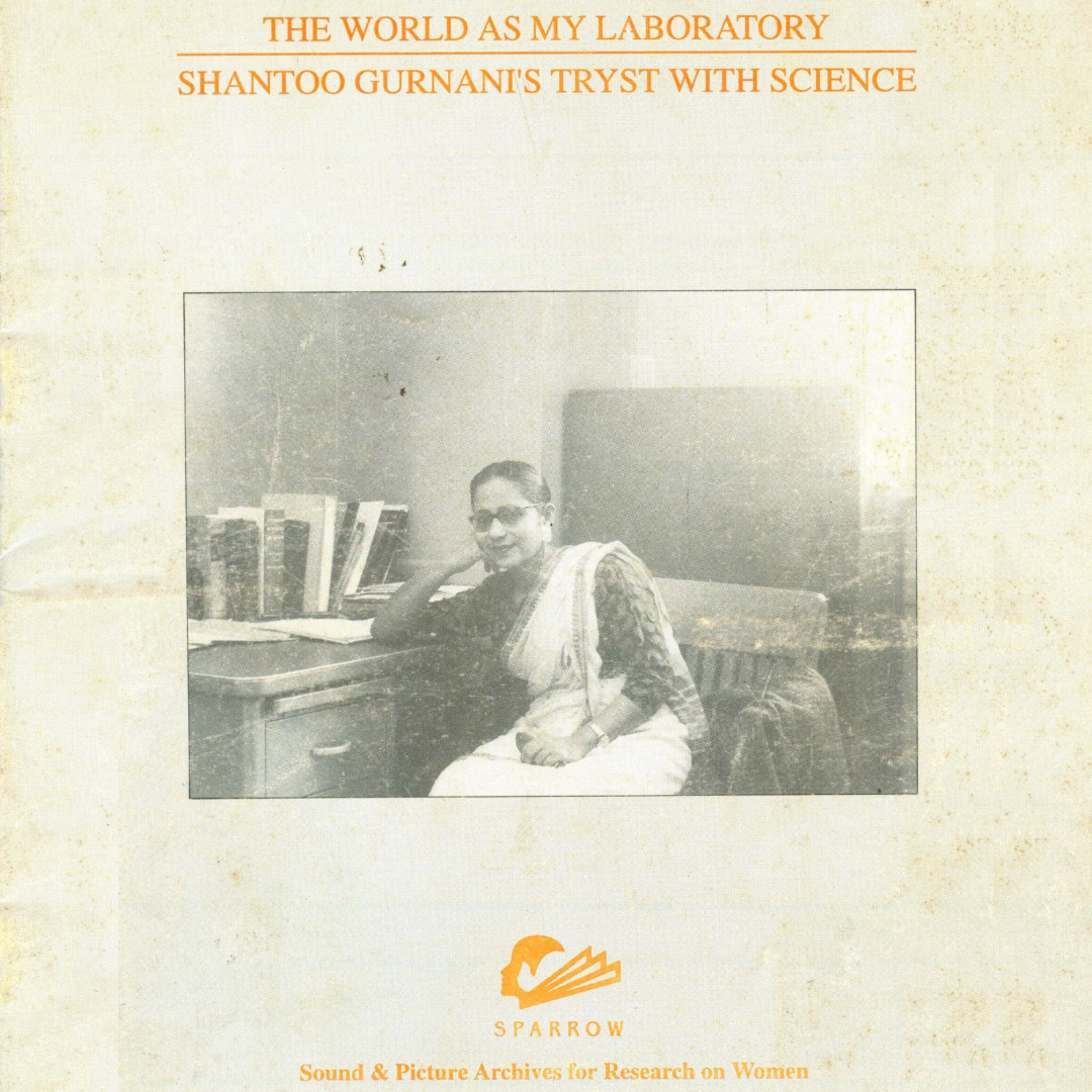 The World As My Laboratory - Shantoo Gurnani's Tryst With Science by SPARROW podcast artwork