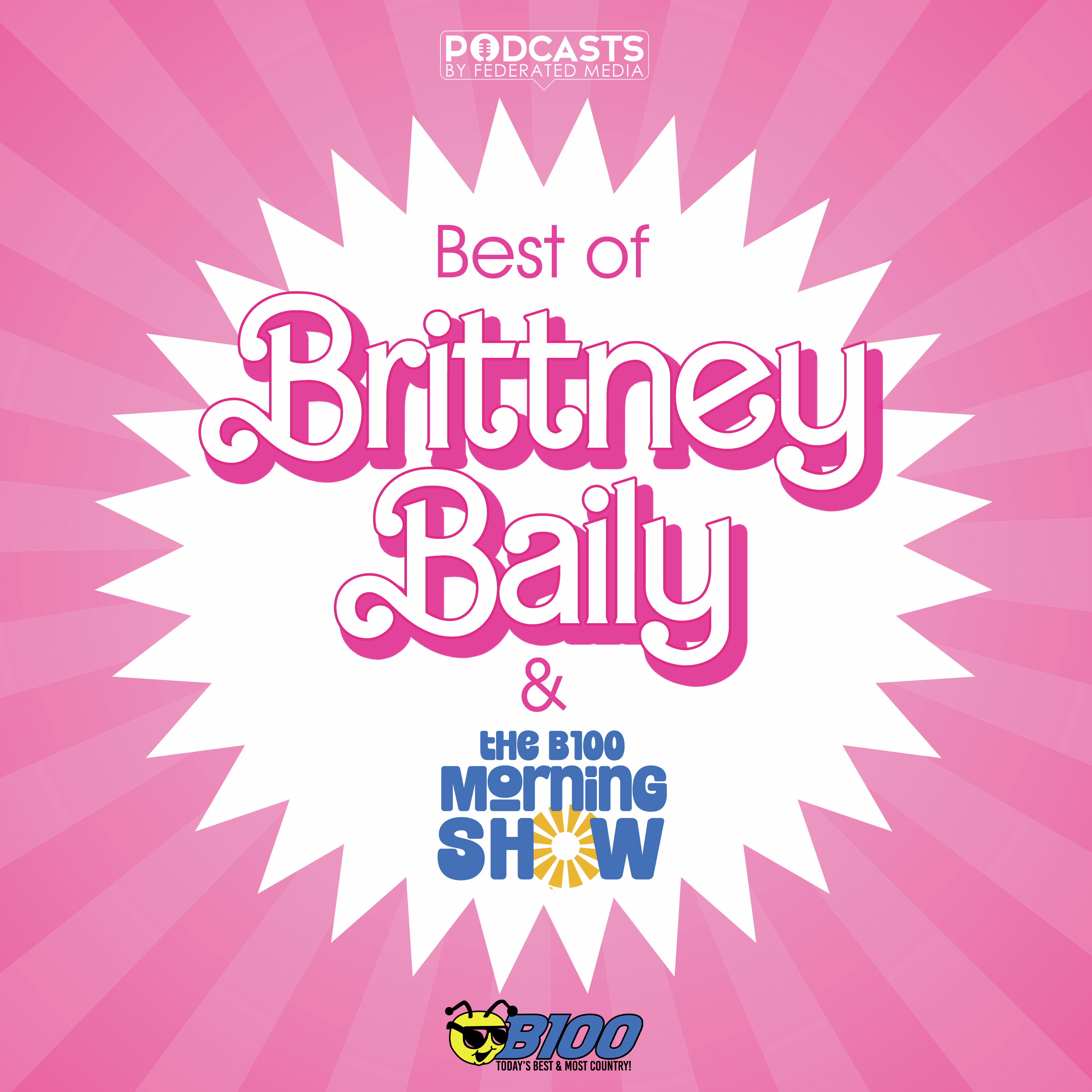 The Best of Brittney Baily & The B100 Morning Show