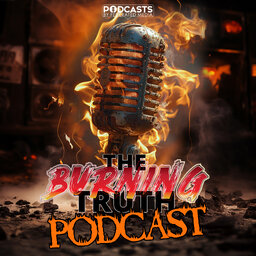 The Burning Truth