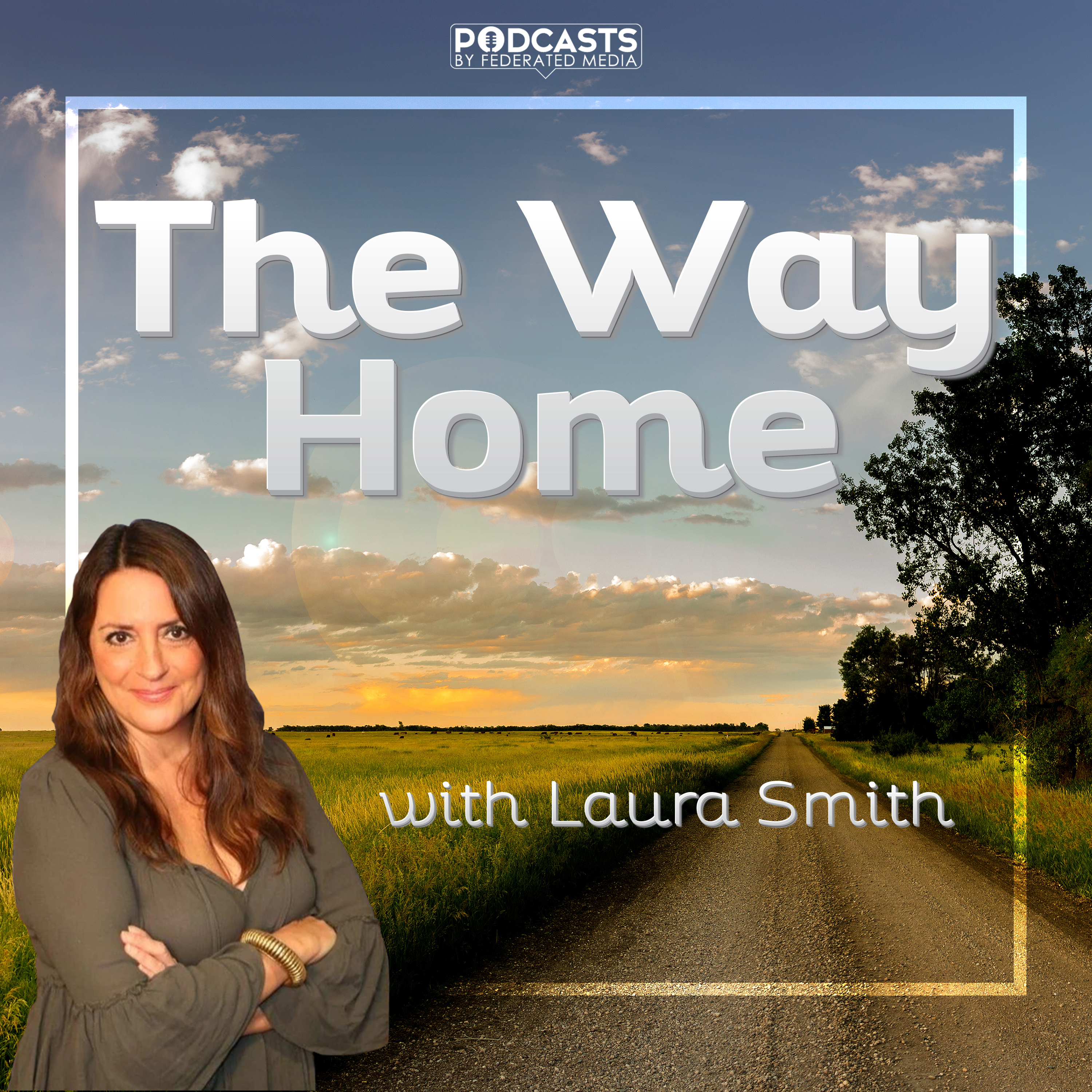 The Way Home With Laura Smith