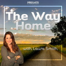 The Way Home With Laura Smith