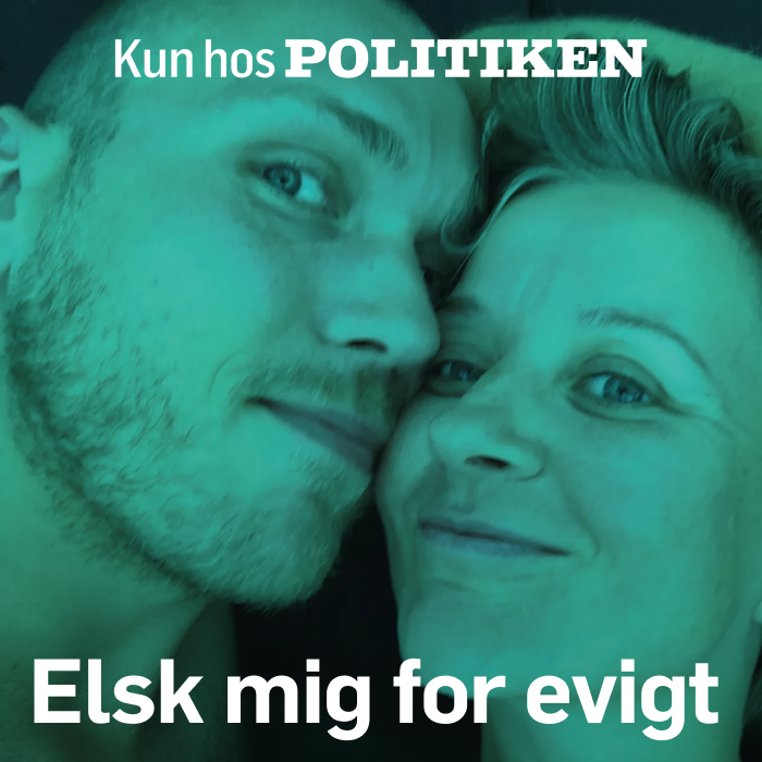 Elsk mig for evigt af Politiken