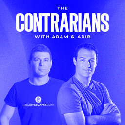 The Contrarians with Adam and Adir