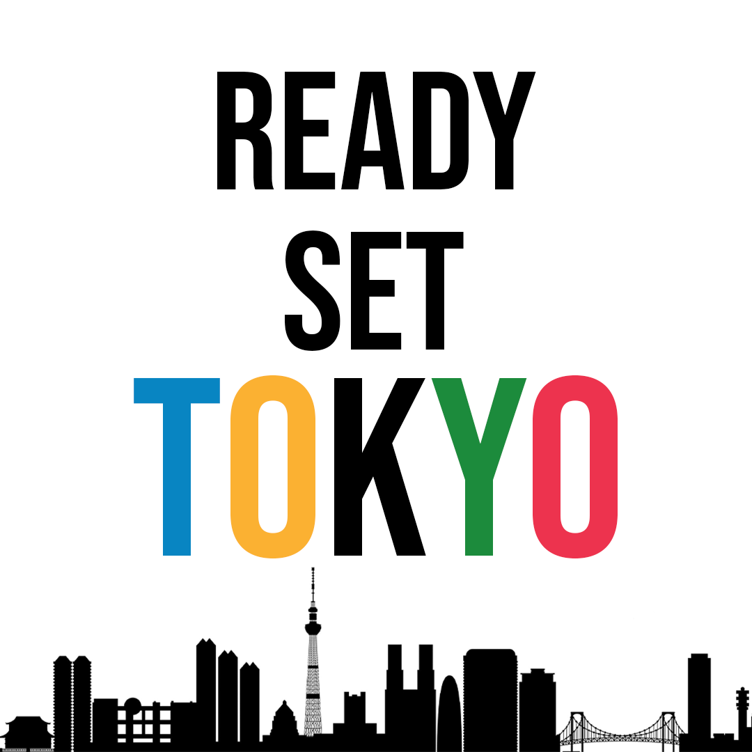 Ready Set Tokyo