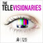 The Televisionaries