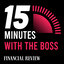 15 Minutes with the Boss