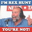 I'm Rex Hunt and You're Not