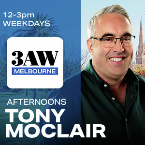 3AW Afternoons with Tony Moclair