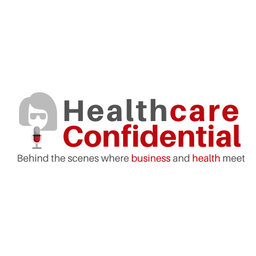 The Healthcare Confidential Podcast