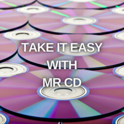 Take It Easy with Mr CD