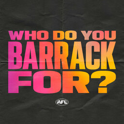 Who Do You Barrack For?