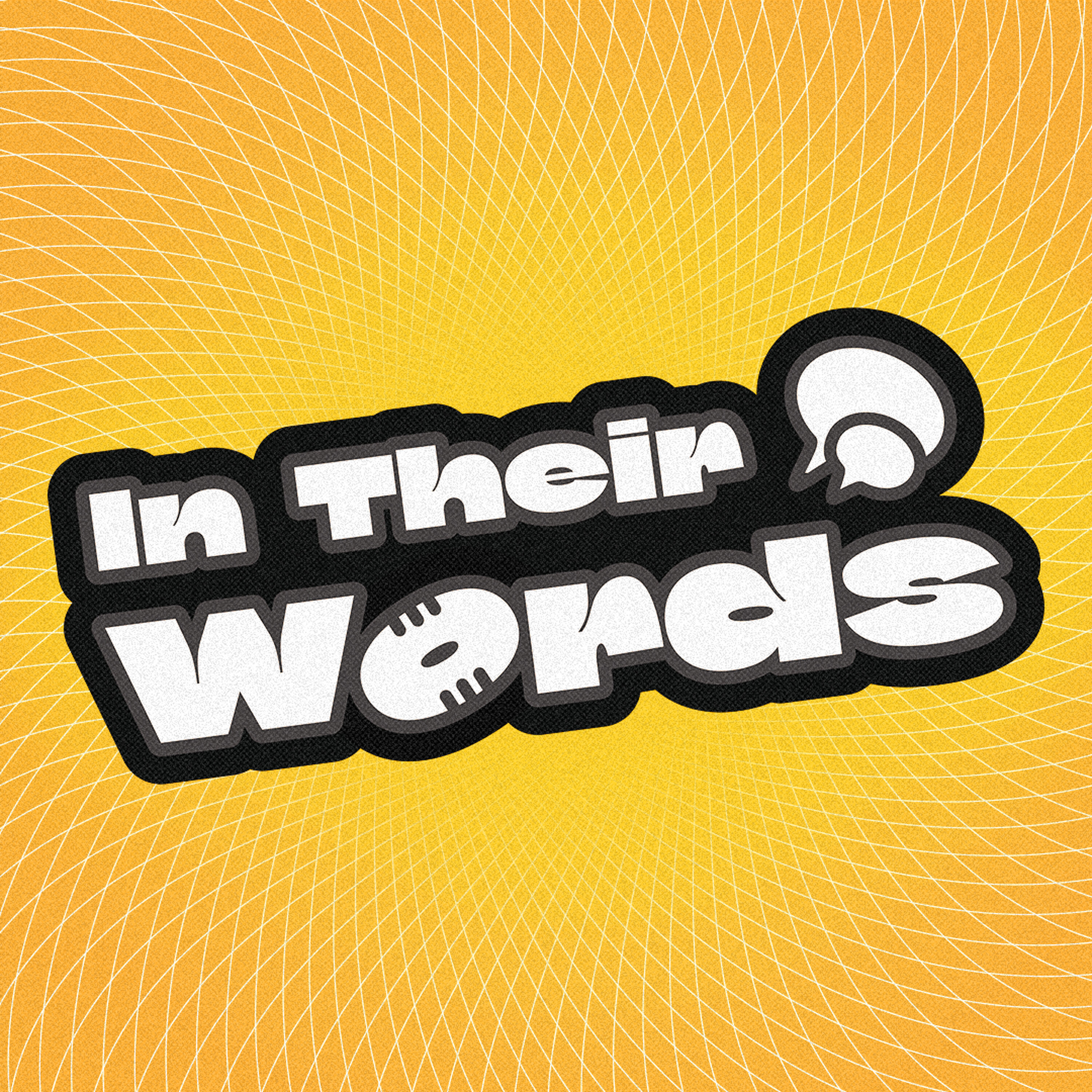 In Their Words podcast artwork
