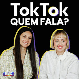TokTok Quem Fala?