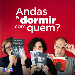 Andas a dormir com quem?