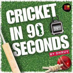 Cricket in 90 Seconds