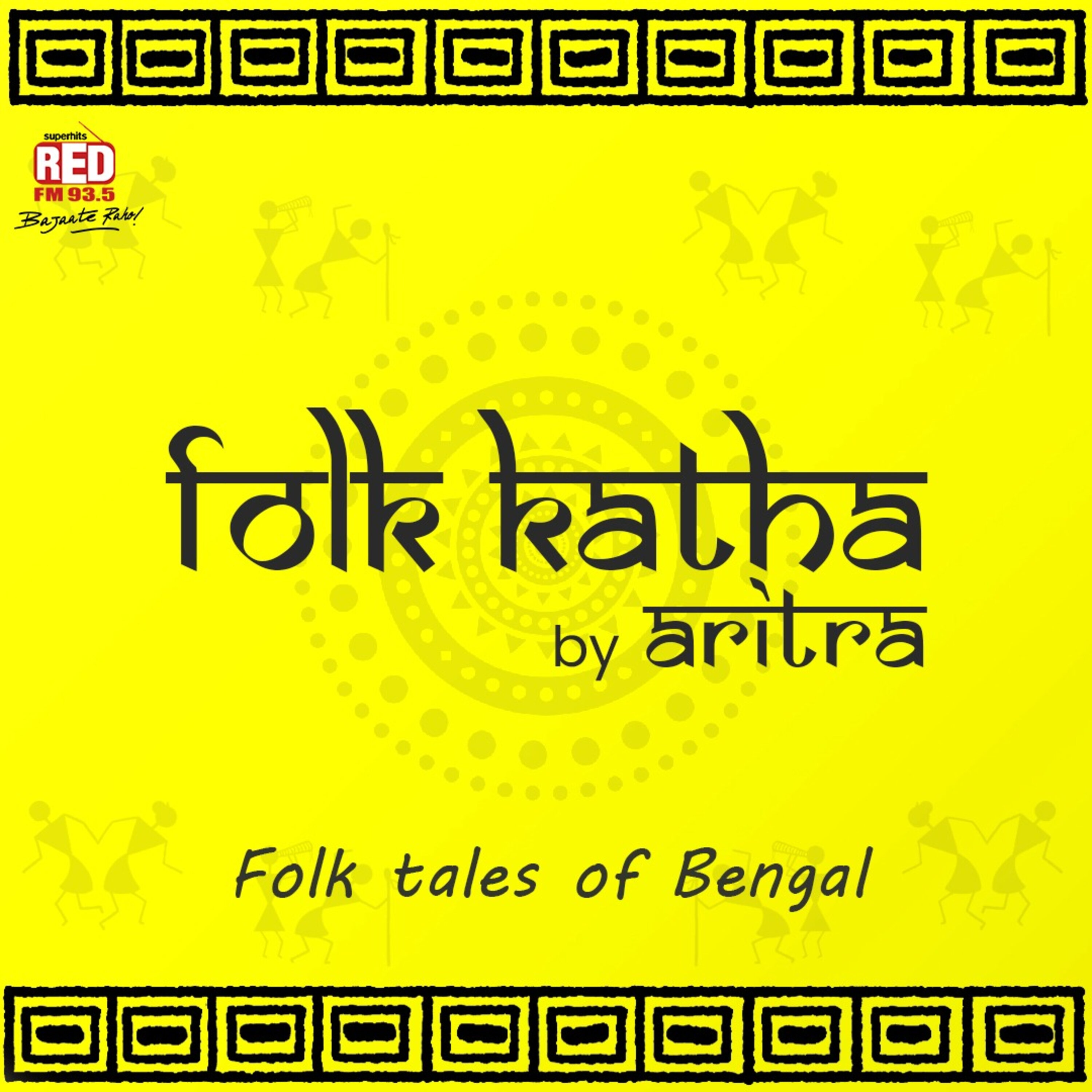 Bangla Folk Katha by Aritra Podcast