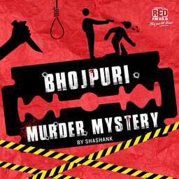Bhojpuri Murder Mystery