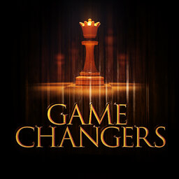 Game Changers
