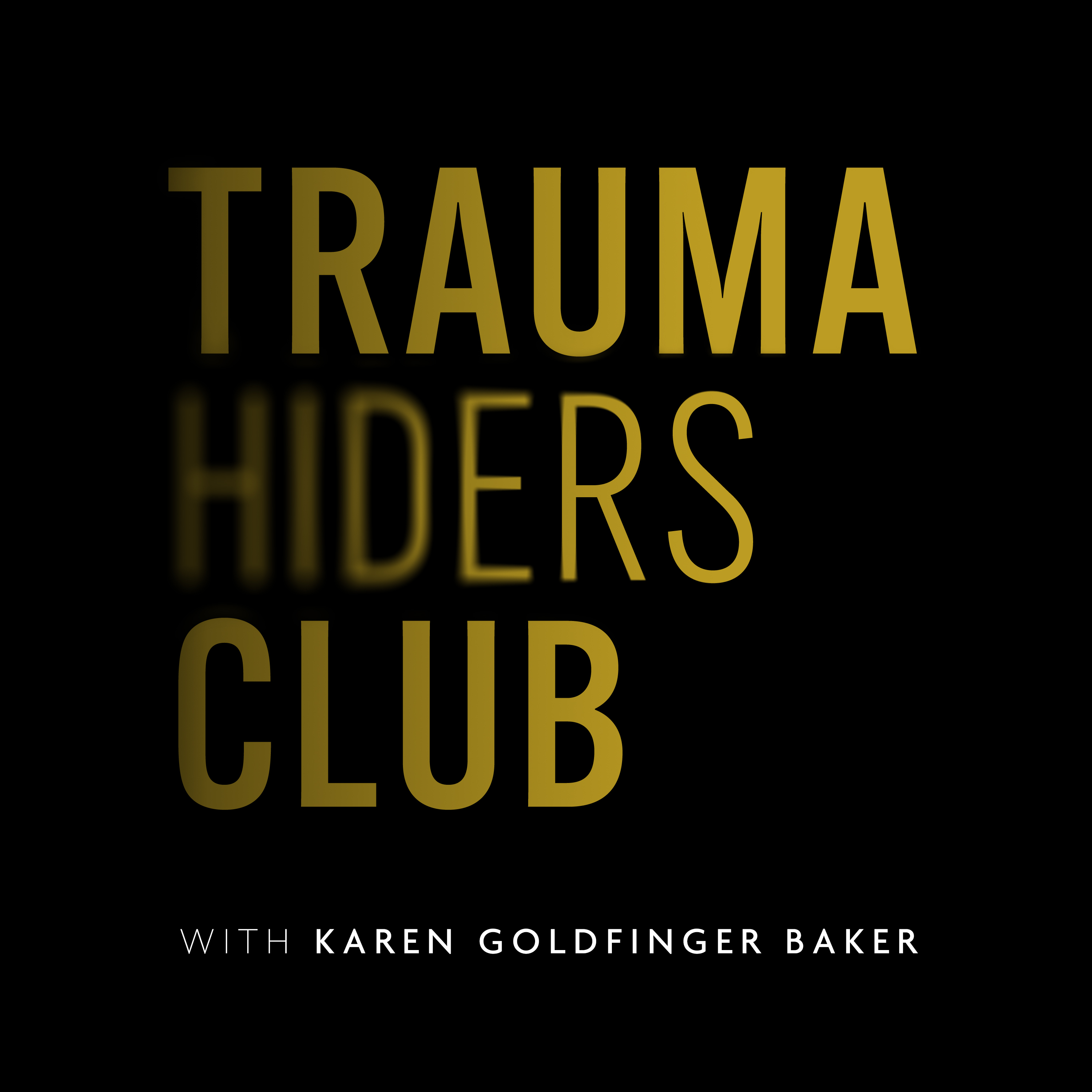 Trauma Hiders Club