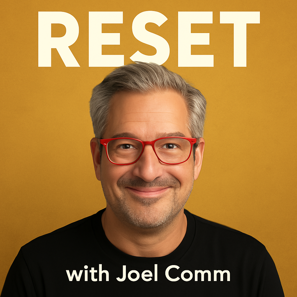 RESET with Joel Comm