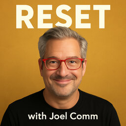 RESET with Joel Comm