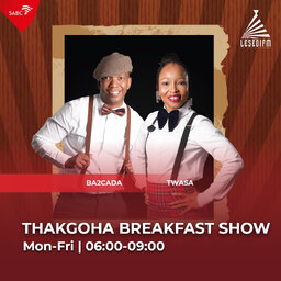 Thakgoha Breakfast Show