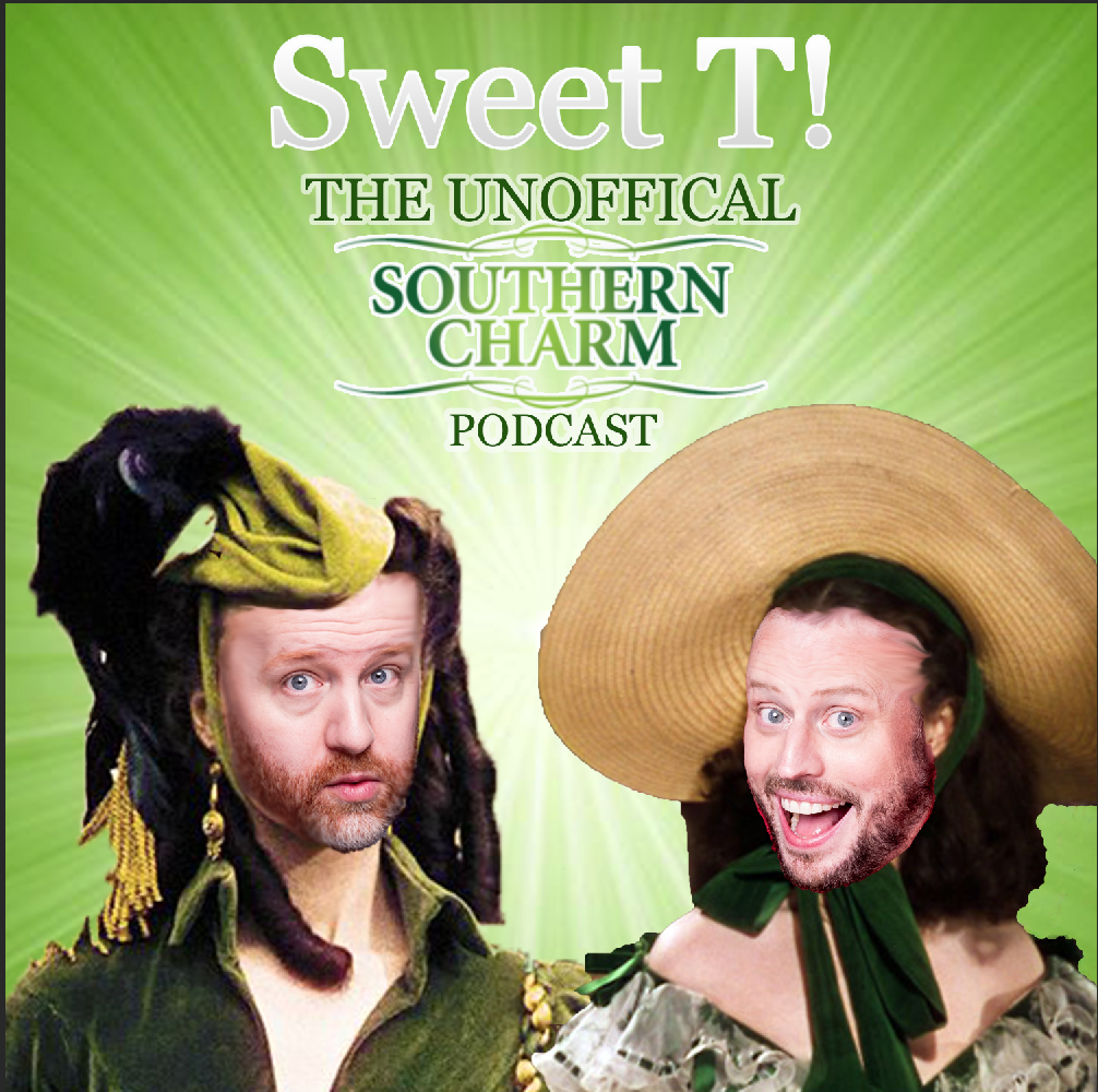 Sweet T: The Unofficial Southern Charm Podcast