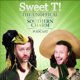 Sweet T: The Unofficial Southern Charm Podcast