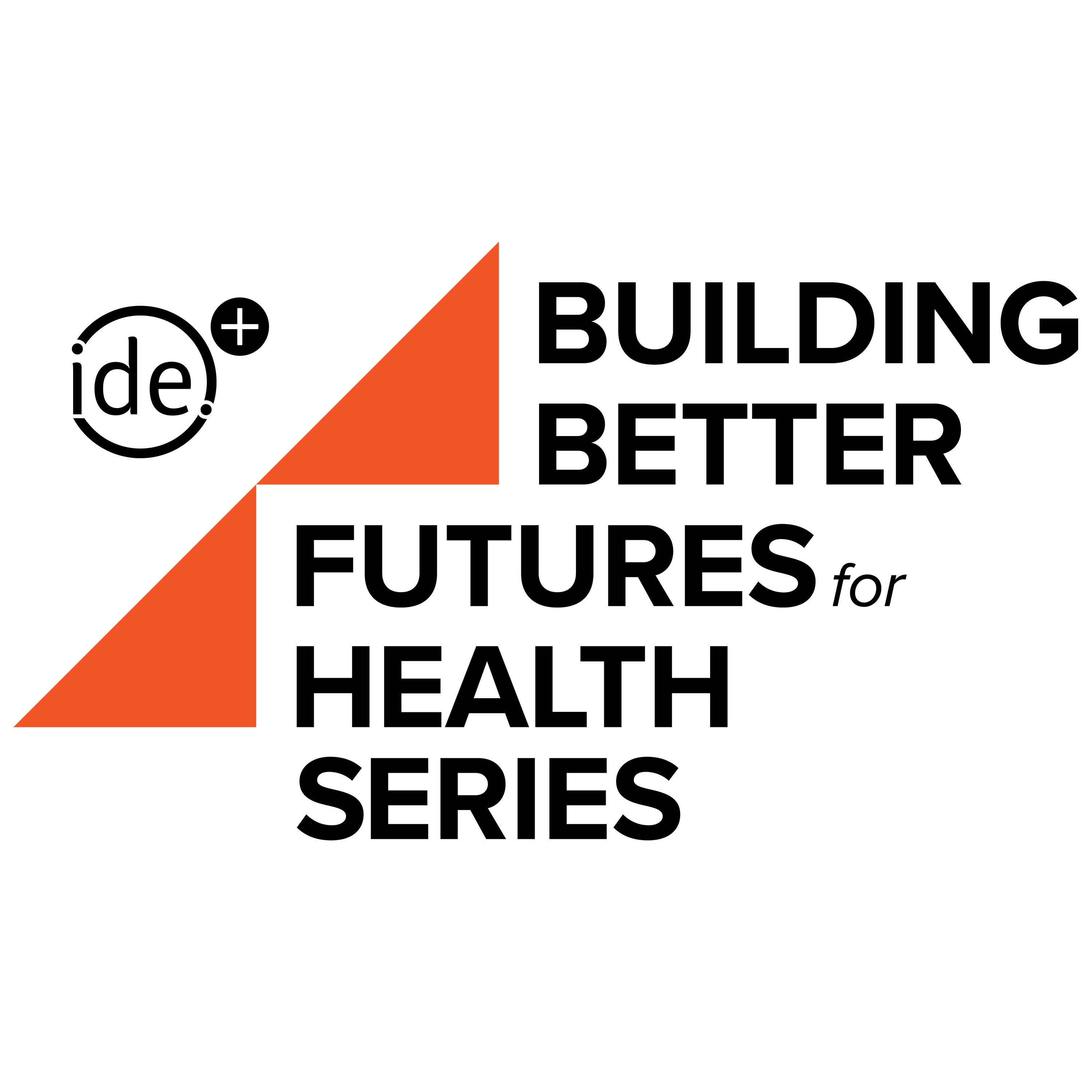 Building Better Futures for Health Series cover artwork