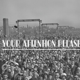 Your Attention Please