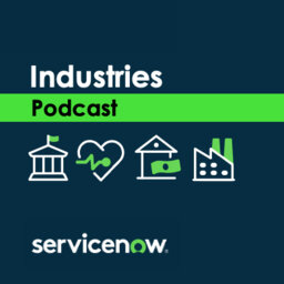 ServiceNow Industries Podcasts