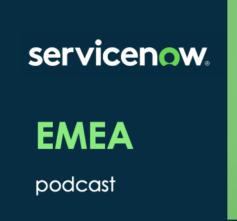 ServiceNow EMEA Podcasts